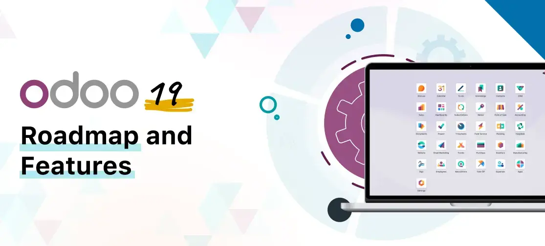Odoo 19- Roadmap and Features